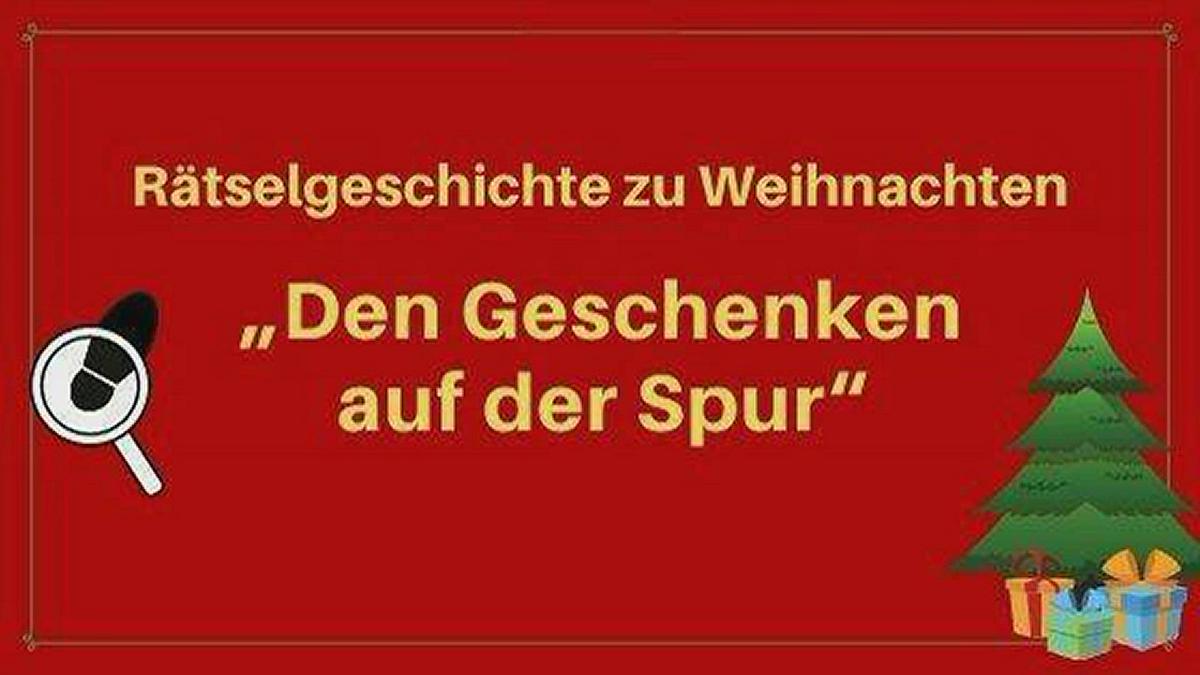 'Video thumbnail for Rätselgeschichte zu Weihnachten'